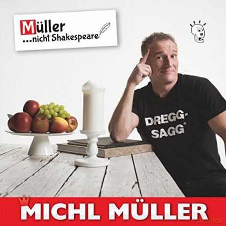 Michl Muller: Muller...nicht Shakespeare! [CD]