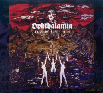 Ophthalamia: Dominion [CD]