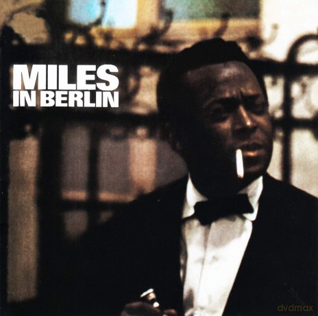Miles Davis: Miles In Berlin (Music On CD) [CD]