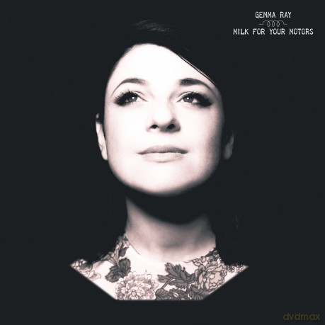 Gemma Ray: Milk For Your Motors [CD]