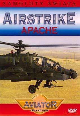 Samoloty świata 5: Apache [DVD]
