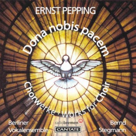Ernst Pepping: Missa Dona nobis pacem [CD]