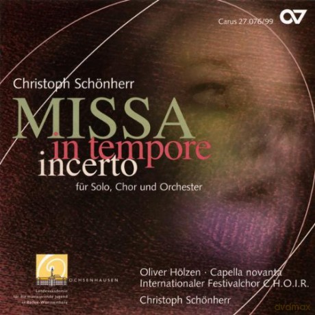 Christoph Schonherr: Missa In Tempore Incerto [CD]
