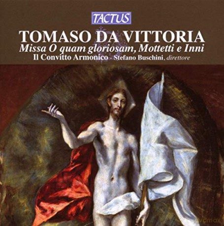 Tomas Louis de Victoria: Missa O quam gloriosum [CD]