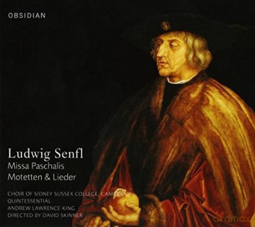 Ludwig Senfl: Missa Paschalis zu 5 Stimmen [CD]