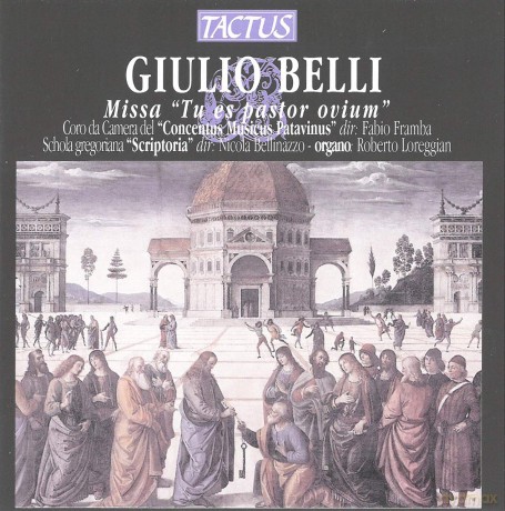 Giulio Belli: Missa Tu es pastor ovium [CD]