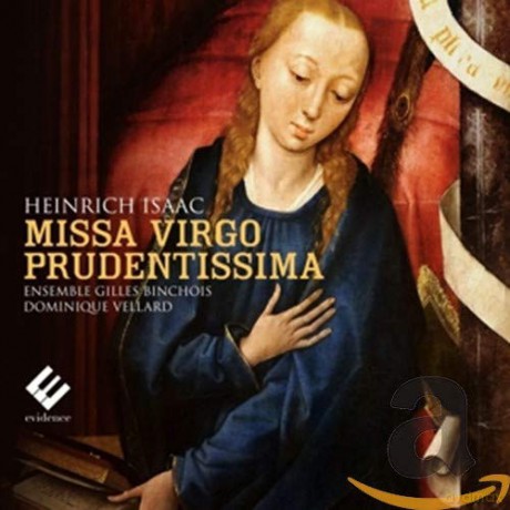 Heinrich Isaac: Missa Virgo prudentissima [CD]