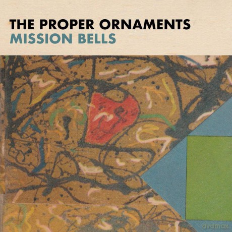 The Proper Ornaments: Mission Bells [CD]