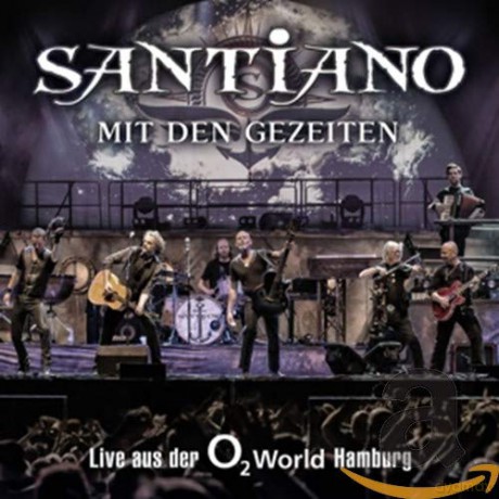 Santiano: Mit den Gezeiten: Live aus der O2 World Hamburg 2014 [2CD]
