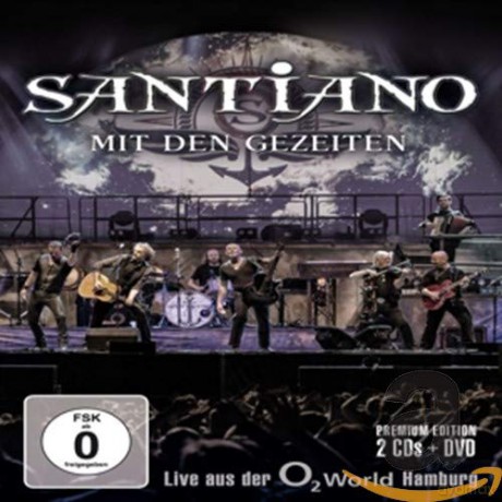 Santiano: Mit den Gezeiten: Live aus der O2 World Hamburg 2014 (Limited Premium) [2CD]+[DVD]
