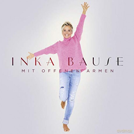 Inka Bause: Mit offenen Armen [CD]