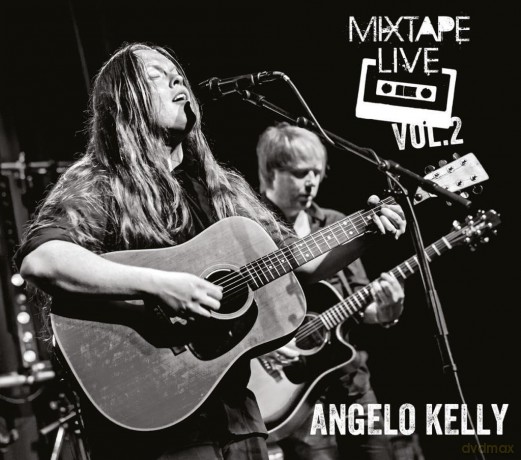 Angelo Kelly: Mixtape Live In Germany Vol.2 [CD]