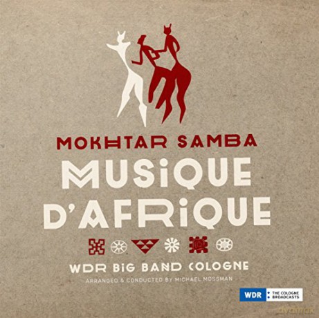 Mokhtar Samba: Musique D'Afrique [CD]