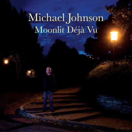 Michael Johnson: Moonlit Dejss Vu [CD]