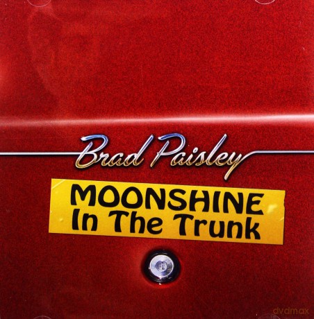 Brad Paisley: Moonshine In The Trunk [CD]