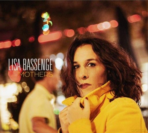 Lisa Bassenge: Mothers [CD]