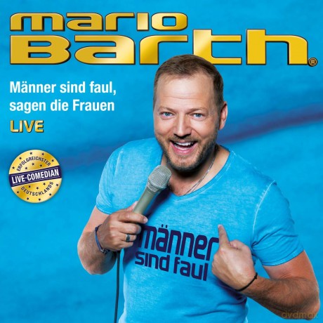 Mario Barth: Mss¤nner sind faul, sagen die Frauen [2CD]