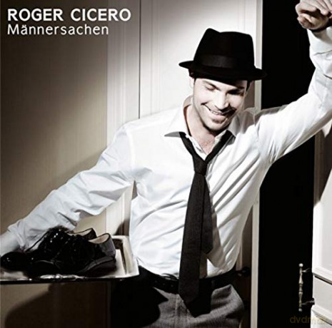Roger Cicero: Mss¤nnersachen [CD]