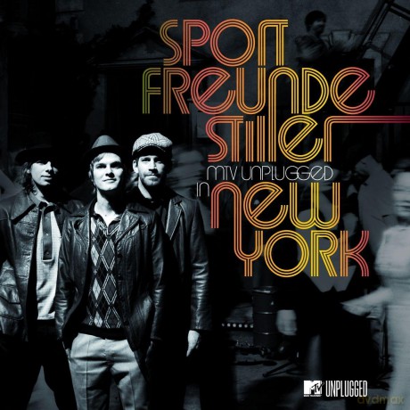 Sportfreunde Stiller: MTV Unplugged In New York [2CD]