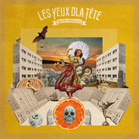 Les Yeux D'La Tete: Murcielago [CD]