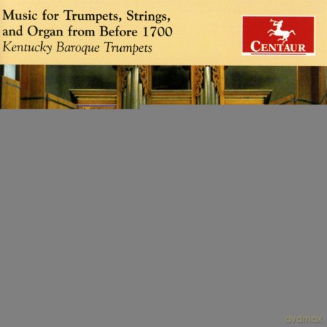 Anonymus: Music for Trumpets, Strings and organ from before 1700 [CD]