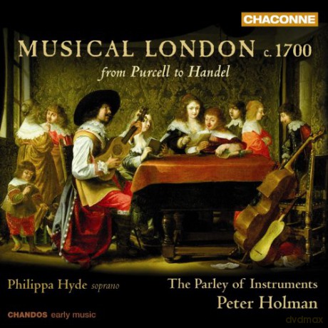 Musical London (ca.1700) - From Purcell to Hssndel [CD]