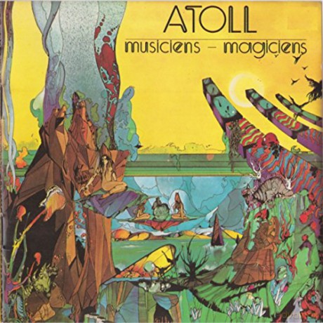 Atoll: Musiciens Magiciens [CD]