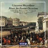 Giacomo Meyerbeer: Musik zu festlichen Anlssssen [CD]