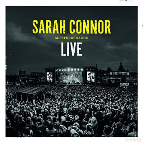 Sarah Connor: Muttersprache - Live [2CD]