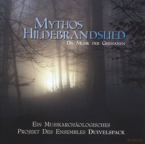 Duivelspack: Mythos Hildebrandslied (Die Musik der Germanen) [CD]