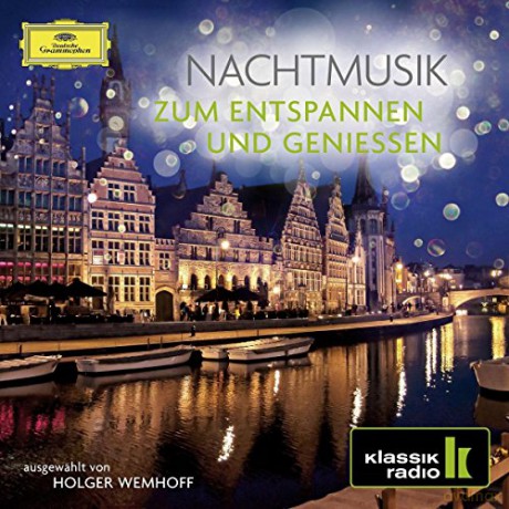 Nachtmusik zum Entspannen und Geniessen (Klassik Radio) [2CD]
