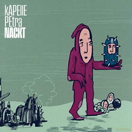 Kapelle Petra: Nackt [CD]
