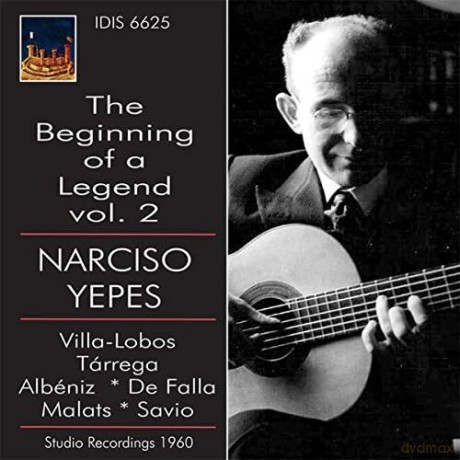 Heitor Villa-Lobos: Narciso Yepes - The Beginning of a Legend Vol.2 [CD]