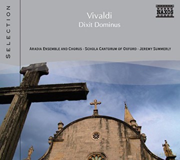 Naxos Selection: Vivaldi - Dixit Dominus RV 595 [CD]