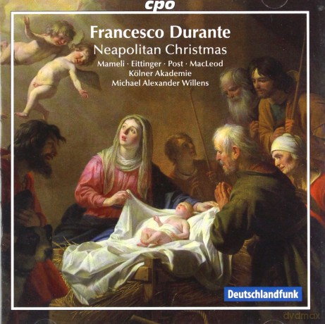 Francesco Durante: Neapolitanische Musik zu Weihnachten Vol.1 [CD]