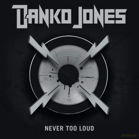 Danko Jones: Never Too Loud (Limited) (digipack) [CD]