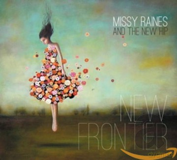 Missy Raines: New Frontier [CD]