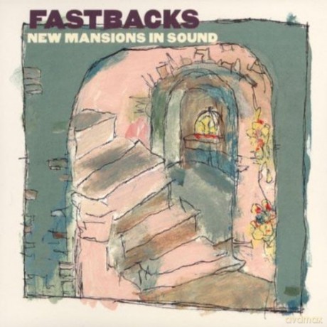Fastbacks: New Mansions In Sound [CD]