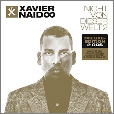 Xavier Naidoo: Nicht von dieser Welt 2 (Deluxe) [2CD]