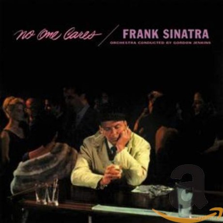 Frank Sinatra: No One Cares [CD]