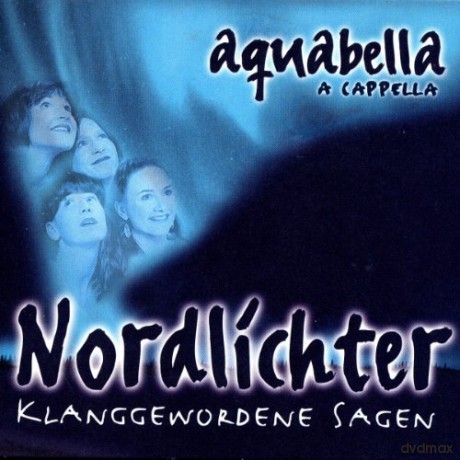 Aquabella: Nordlichter - Klanggewordene Sagen [CD]
