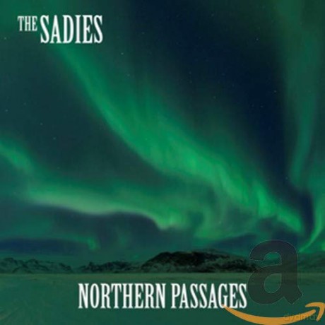 The Sadies: Northern Passages [CD]