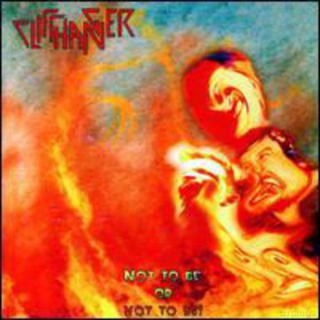 Cliffhanger: Not To Be Or Not To Be [CD]
