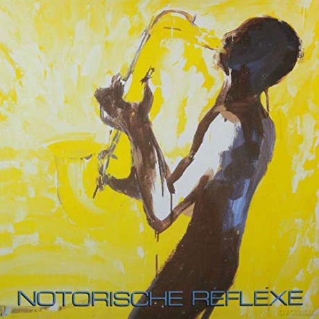 Notorische Reflexe: Notorische Reflexe [CD]