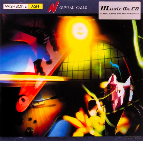 Wishbone Ash: Nouveau Calls [CD]