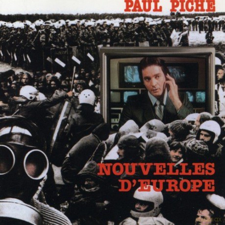 Paul Piche: Nouvelles D'Europe [CD]