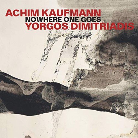Achim Kaufmann: Nowhere One Goes [CD]
