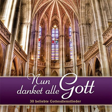 Nun danket alle Gott [2CD]