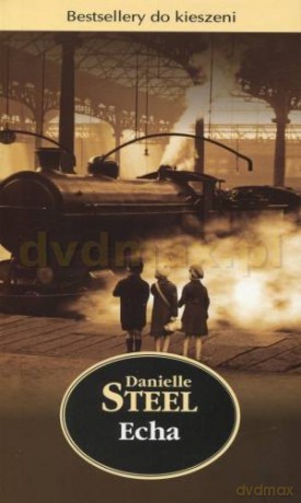 Echa - Danielle Steel [KSIĄŻKA]