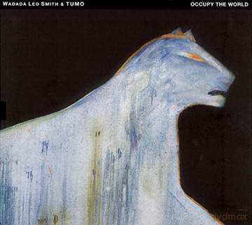 Wadada Leo Smith: Occupy The World [CD]